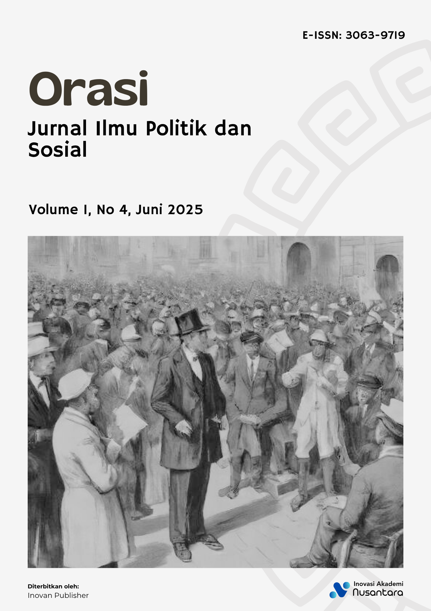 					View Vol. 1 No. 4 (2025): Orasi: Jurnal Ilmu Politik dan Sosial (Juni 2025 - Agustus 2025)
				