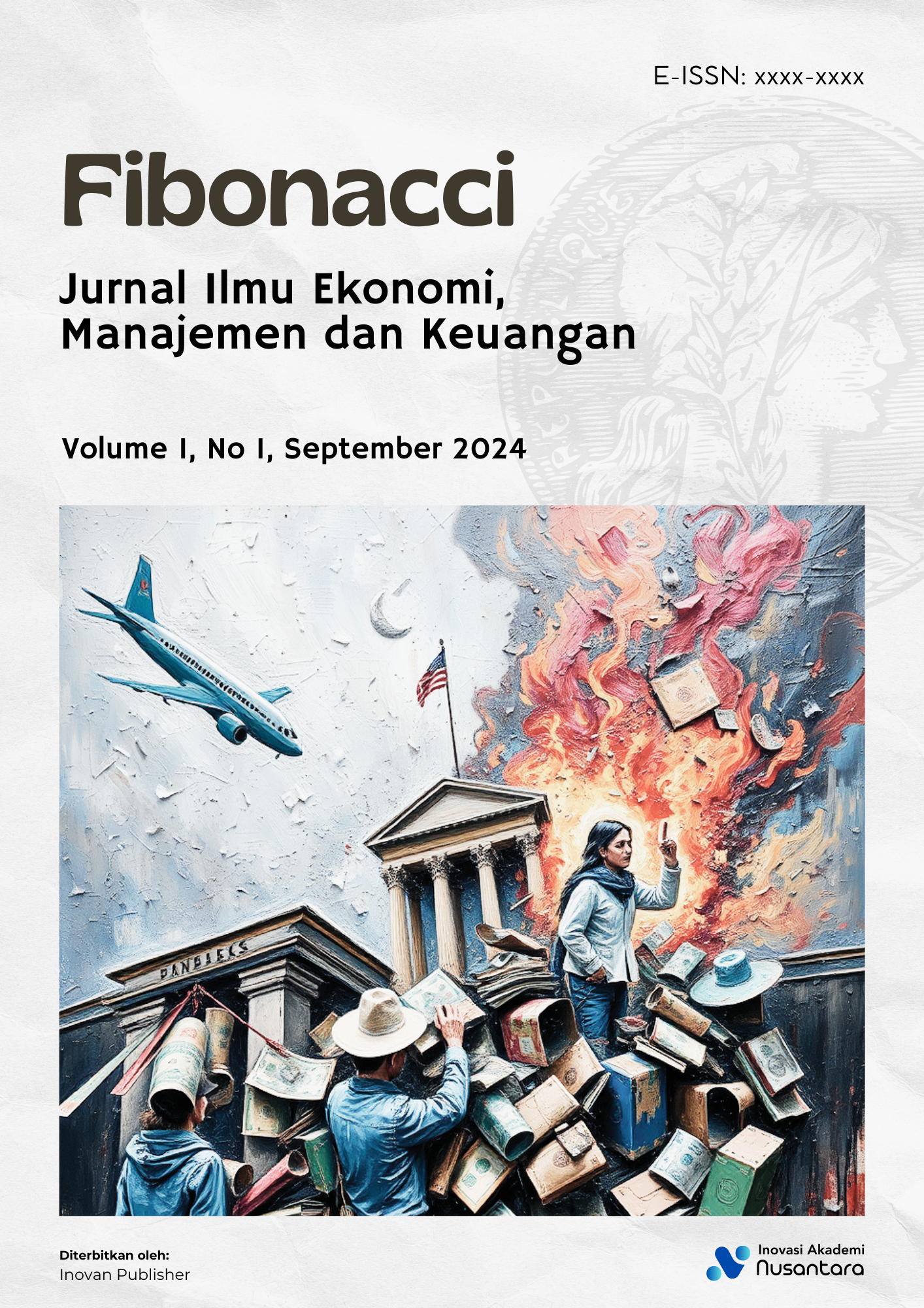 					View Vol. 1 No. 2 (2024): Fibonacci: Jurnal Ilmu Ekonomi, Manajemen, dan keuangan
				