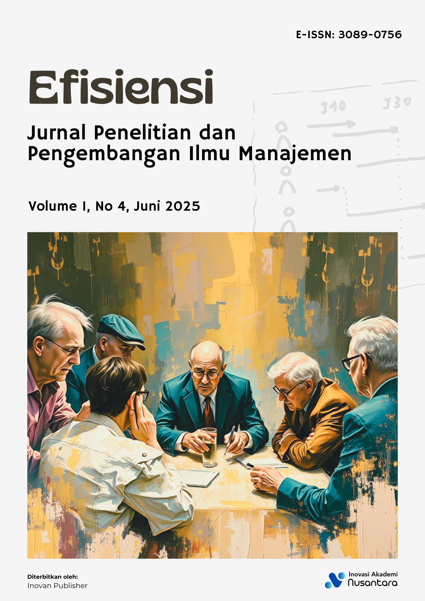 					View Vol. 1 No. 4 (2025): Efisiensi: Jurnal Penelitian dan Pengembangan Ilmu Manajemen (Juni 2025 - Agustus 2025)
				